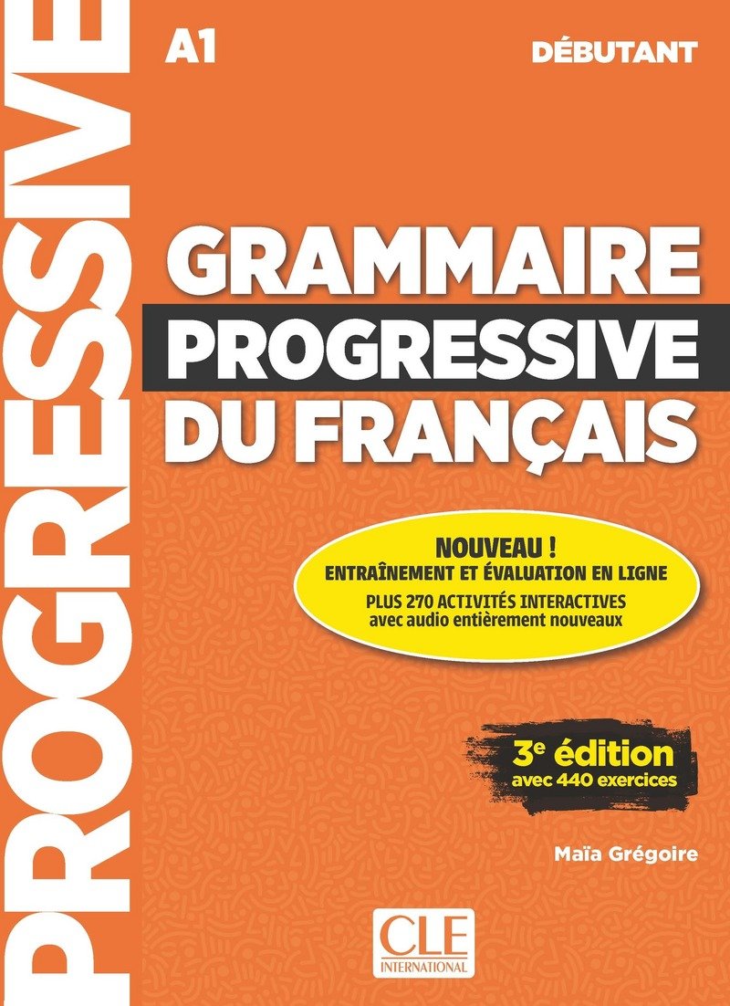 Grammaire progressive du français: Niveau débutant (+ CD)