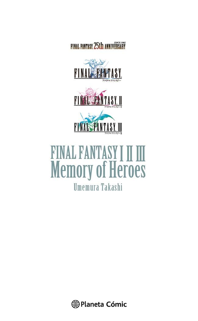 Final Fantasy I, Ii, Iii Memory of Heroes (novela): On the Way to a Smile (manga Novels)