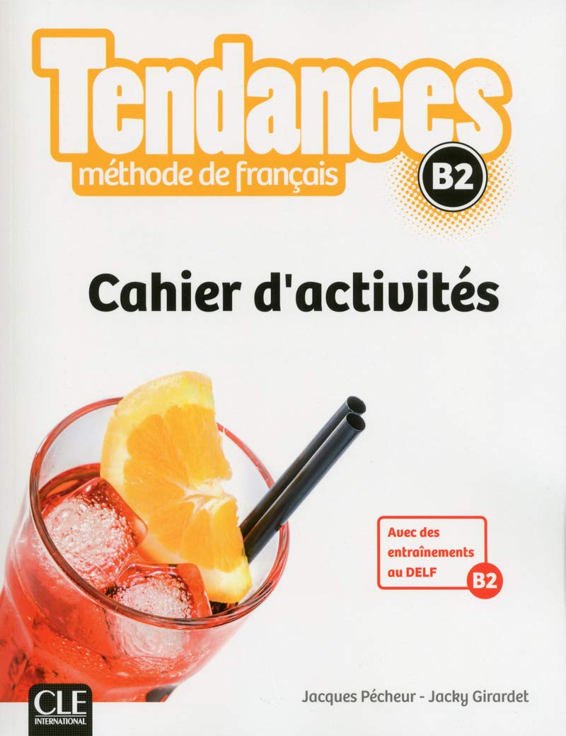 Tendances B2: Cahier d'activités