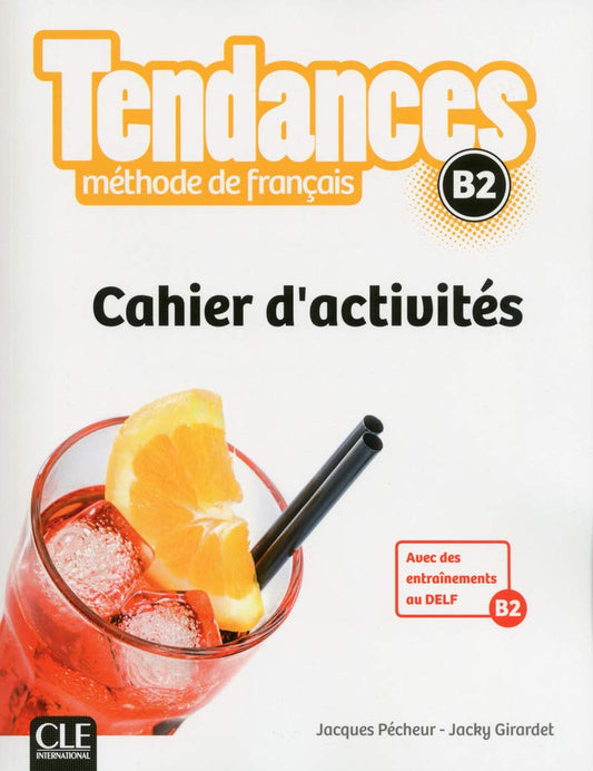 Tendances B2: Cahier d'activités