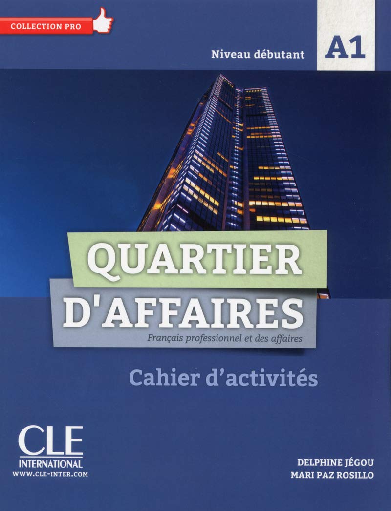 Quartier d'affaires, niveau A1 (cahier + corrigés)