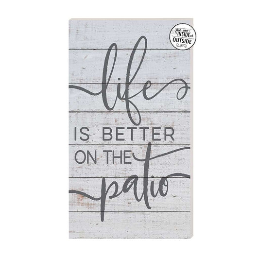Kindred Hearts - Letrero de blanqueo para interiores y exteriores de 11 x 20 pulgadas Life is Better Patio