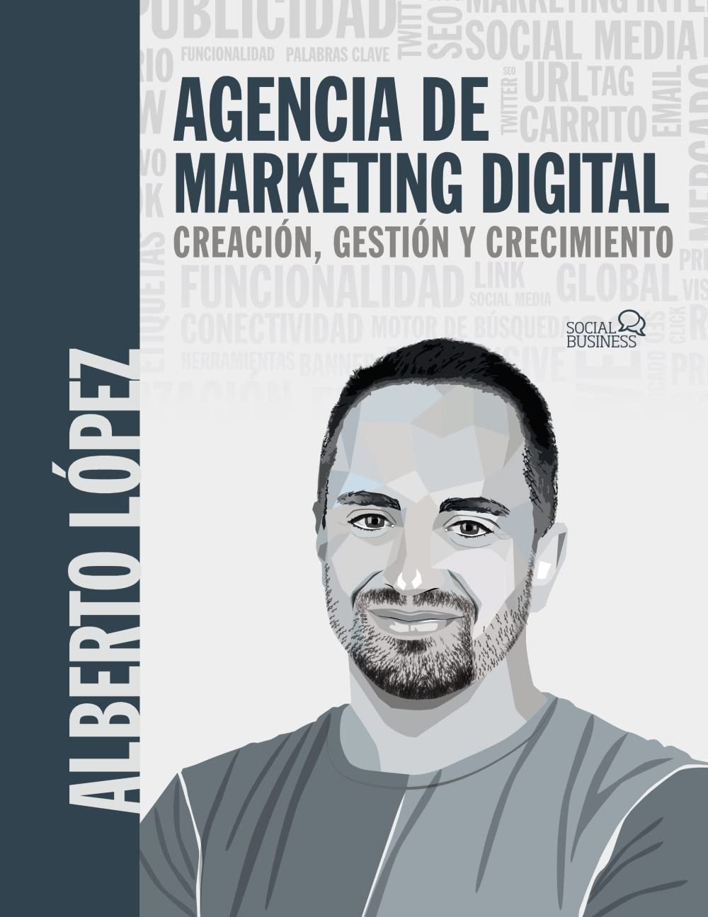 Agencia de marketing digital: Creación, gestión y crecimiento