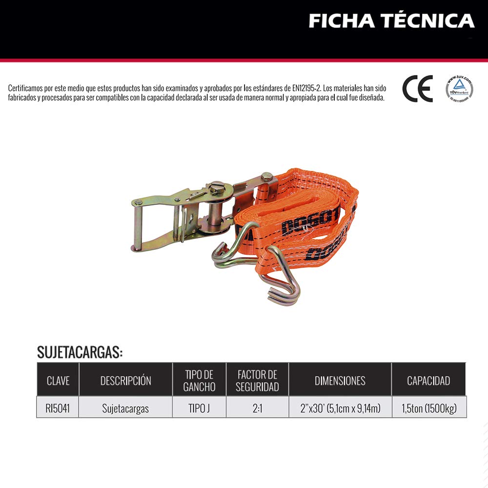 DOGOTULS Sujetacarga 2"X30´Ft, Con Matraca, Gancho Tipo J, 1.5T (1 500KG) RI5041