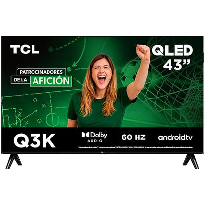 TCL Smart TV Pantalla 43" 43Q3K Android TV FHD QLED Google Cast | Alexa | 2K HDR10| NITS 300 | Panel 60 Hz | Dolby Digital +