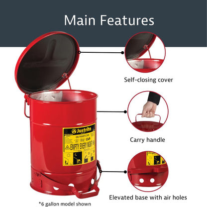 Justrite 09100; Galvanized-steel; Safety cans; For Oily waste; Red; Foot Operated cover; Raised, ventilated Bottom; Reinforced ribs; Self-closing; UL listed; FM approved; Capacity: 6 gal. (23L)