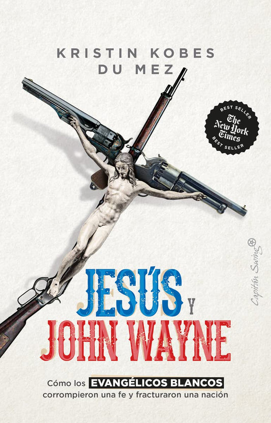 Jesús y John Wayne.