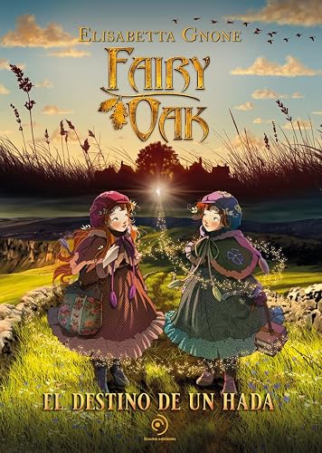 Fairy Oak. El destino de un hada