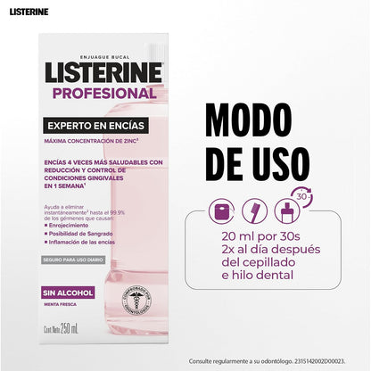 LISTERINE® Enjuague Bucal PROFESIONAL​ EXPERTO EN ENCÍAS 250mL