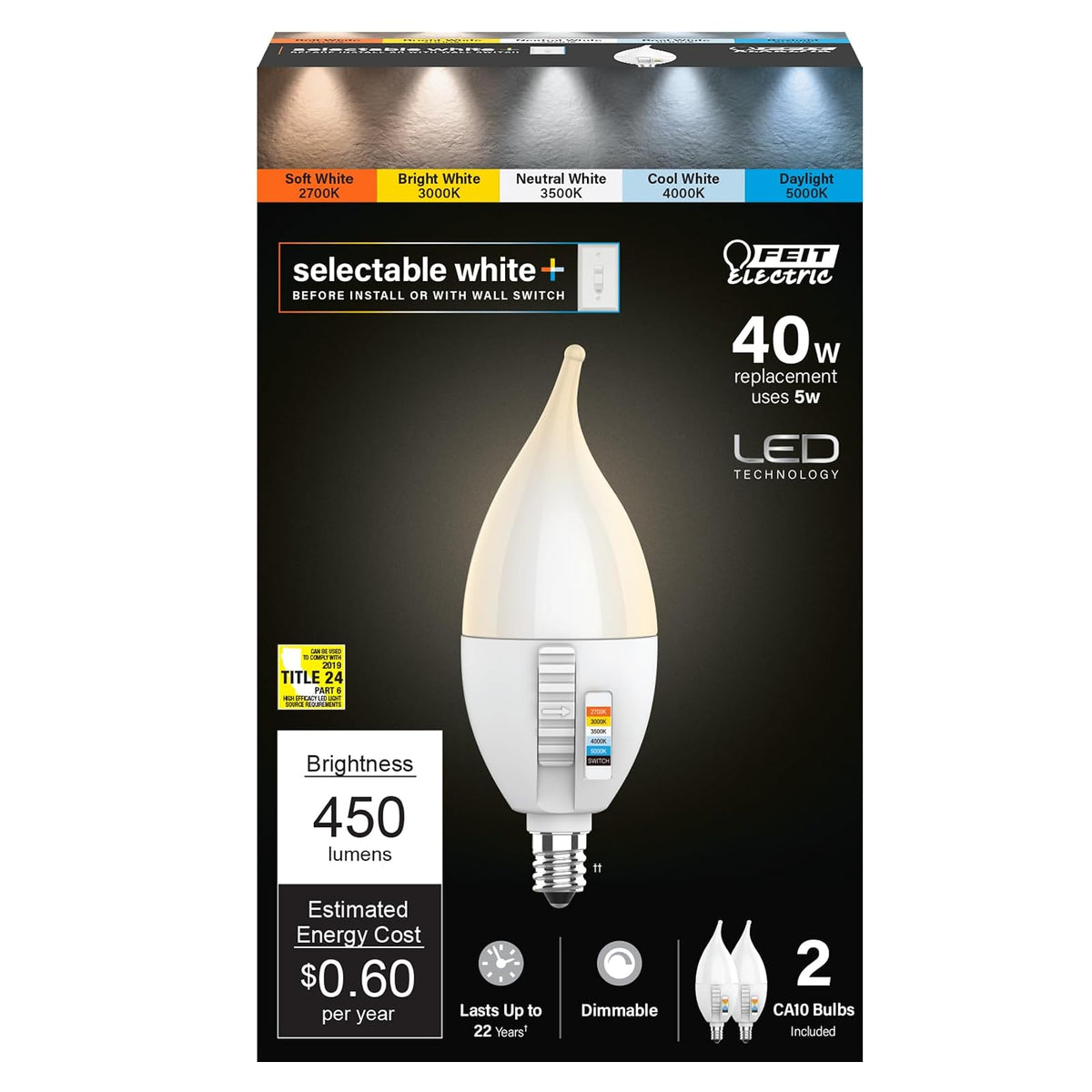 Feit Electric CA10 - foco LED con punta de llama, equivalente a 40 W, regulable, seleccionable en color de 6 vías, 5CCT, base de vela E12, 90 CRI, 450 lúmenes, foco de araña, 22 años de vida, CFF40
