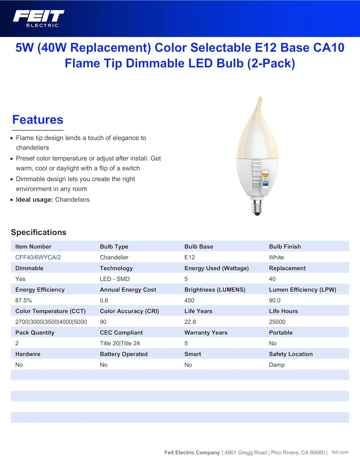 Feit Electric CA10 - foco LED con punta de llama, equivalente a 40 W, regulable, seleccionable en color de 6 vías, 5CCT, base de vela E12, 90 CRI, 450 lúmenes, foco de araña, 22 años de vida, CFF40
