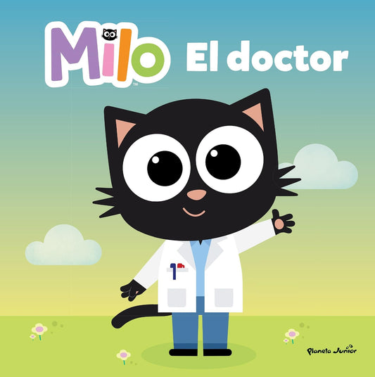 Milo. El doctor: Cuento