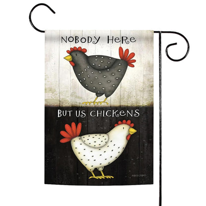 Toland Home Garden Nobody Here But Us Chickens 12.5 x 18 Inch Decorative Funny Farm Barnyard Animal Garden Flag