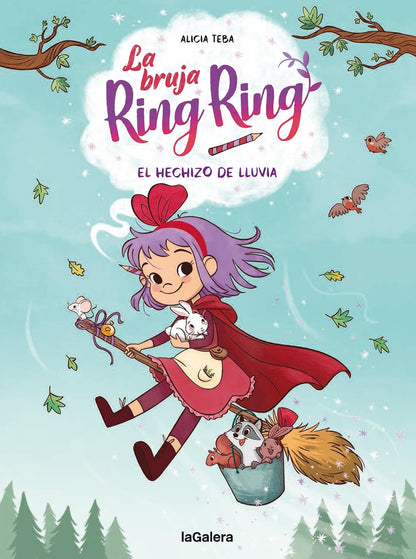 La bruja Ring Ring 2. El hechizo de lluvia: 163