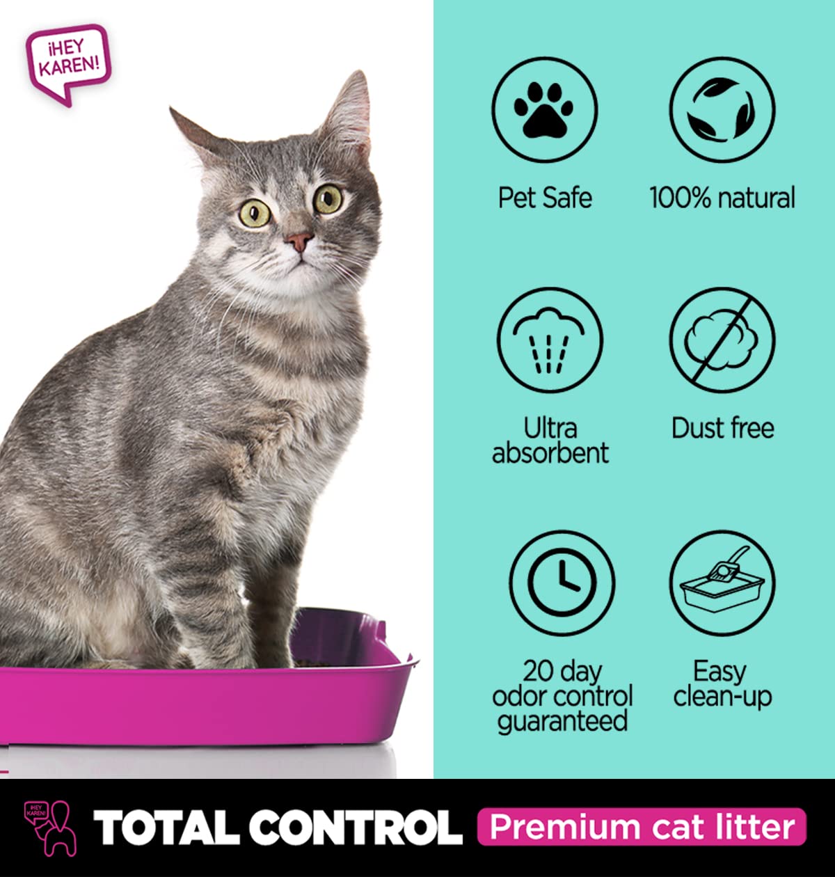 ¡Hey Karen! Arena para Gato 5 kg, Premium Control Total, Rápida Absorción de líquidos, Eliminación Total de olores al Contacto, Libre de Polvo, con Aroma