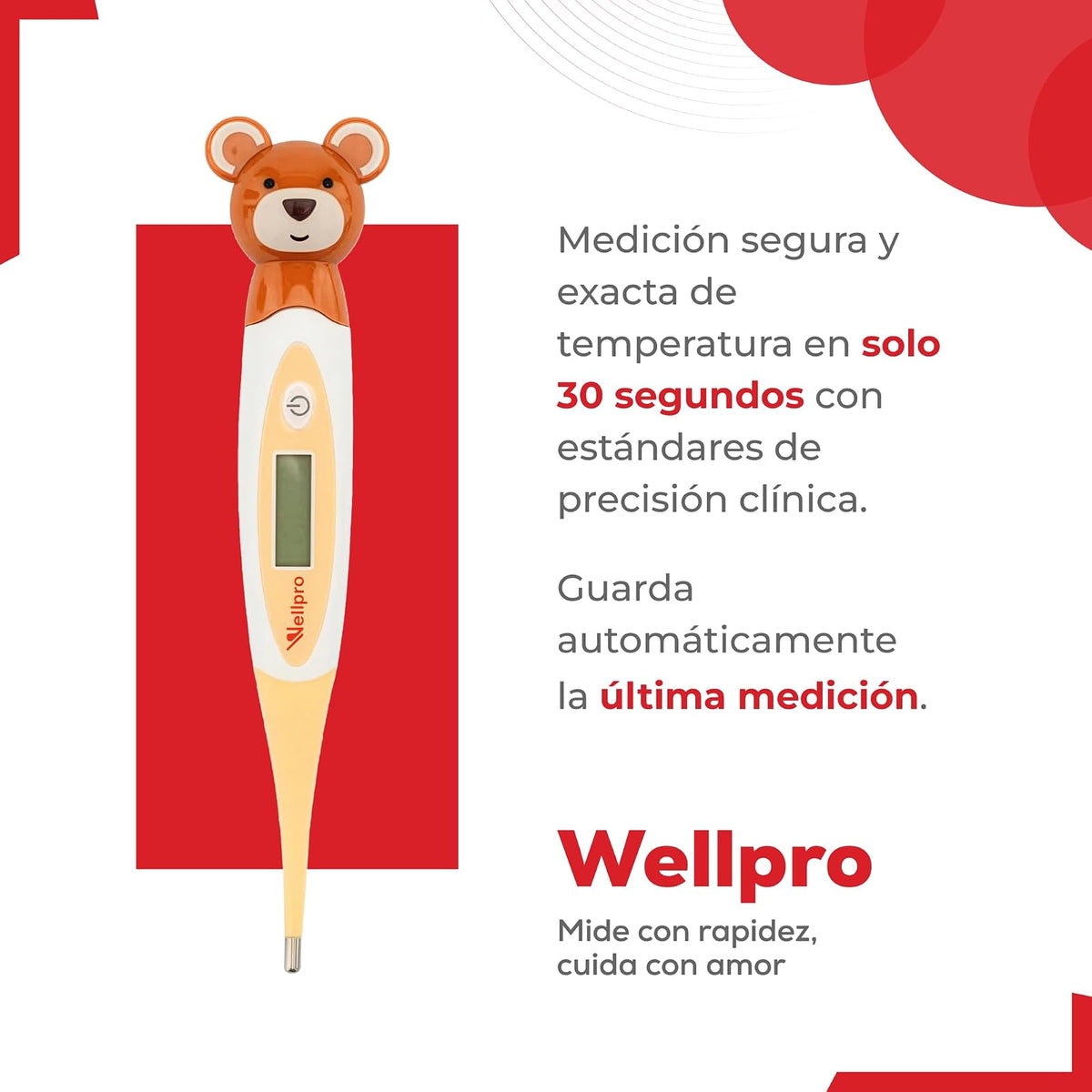 Wellpro Termómetro Pediátrico Digital Diseño de Osito, Anatómico creado especialmente para Bebés y Niños, Lectura Rápida en 30 Segundos, Diseño práctico