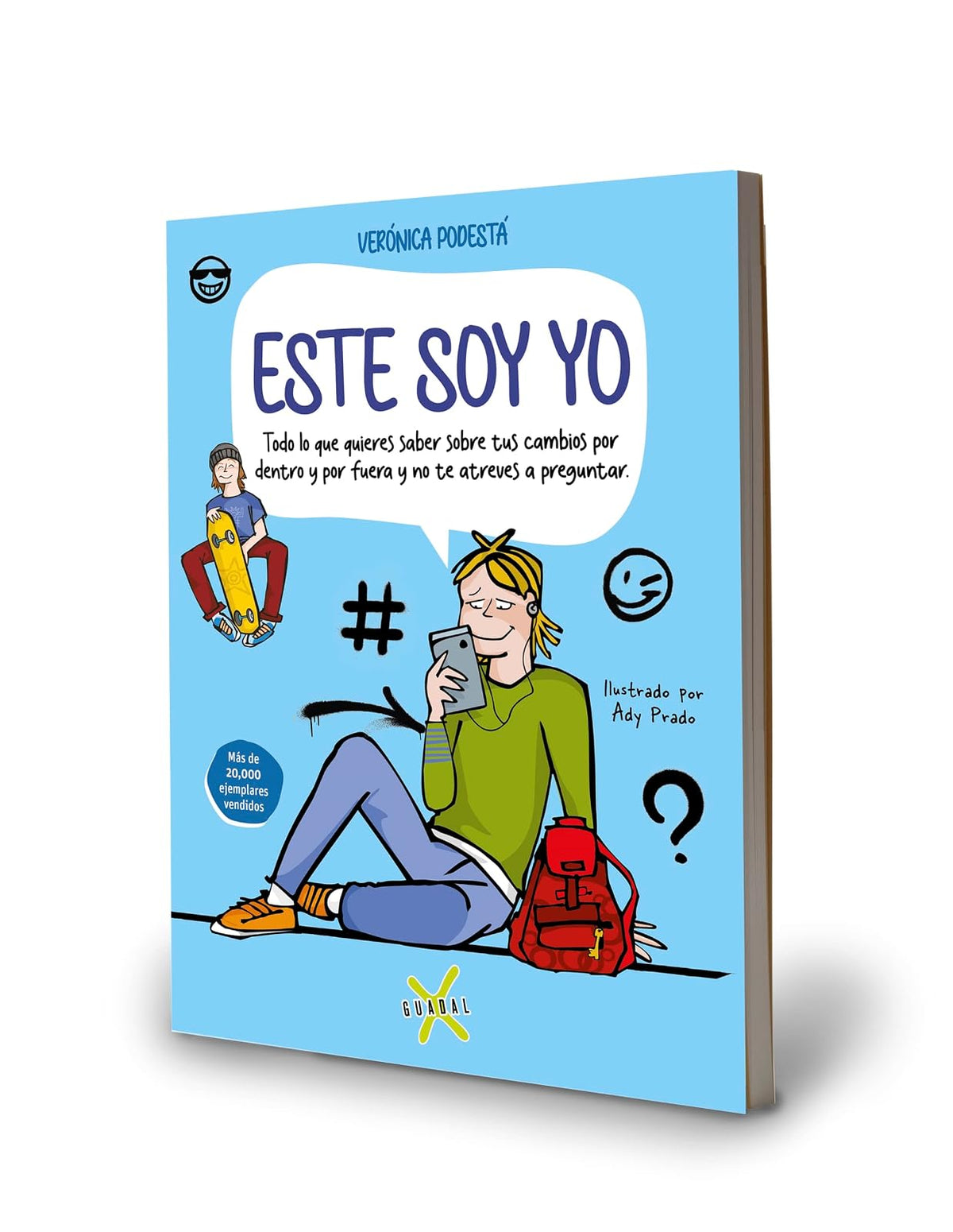 Guia Juvenil Este Soy Yo - ¿ Qué Sentimos ? - Verónica Podestá