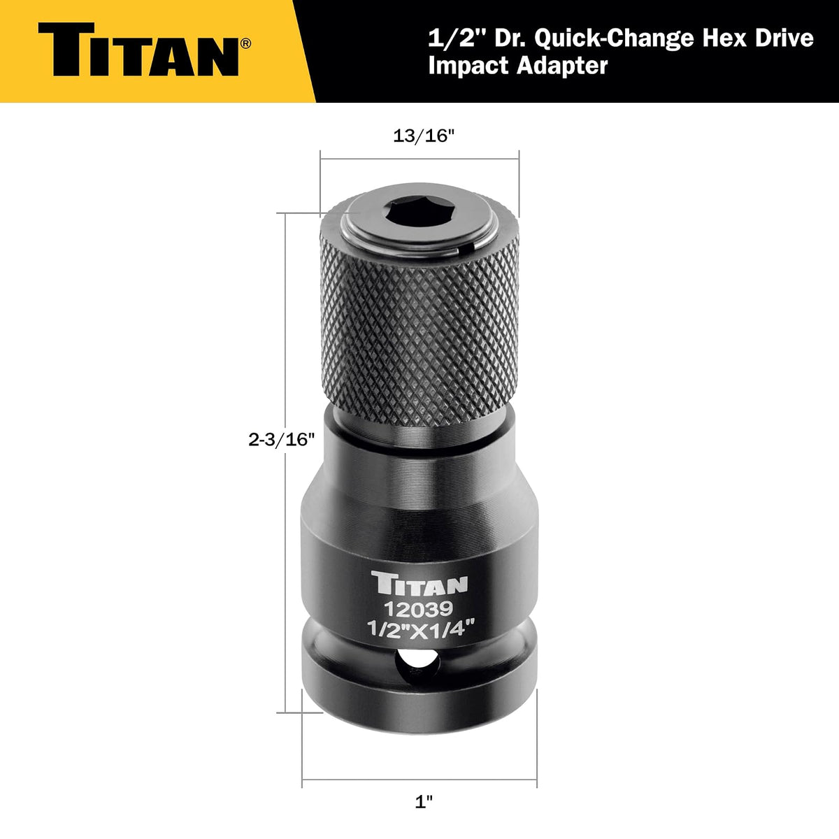 Titan 12039 Adaptador de cambio rápido de unidad hexagonal de 1/2 pulgada a 1/4 pulgadas