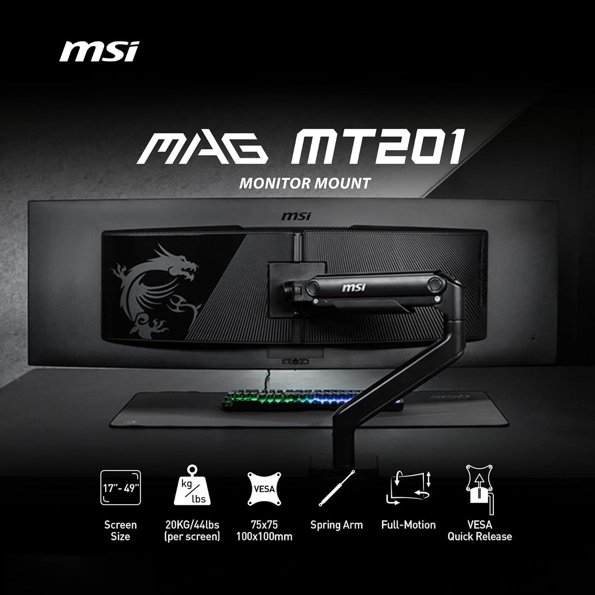 MSI mag MT201 - Brazo de Soporte de Monitor único de Alta Resistencia, soporta Pantallas de 17-49 Pulgadas y 44 Libras, Compatible con VESA, Montaje asistido por Resorte Ajustable, Abrazadera y Ojal,