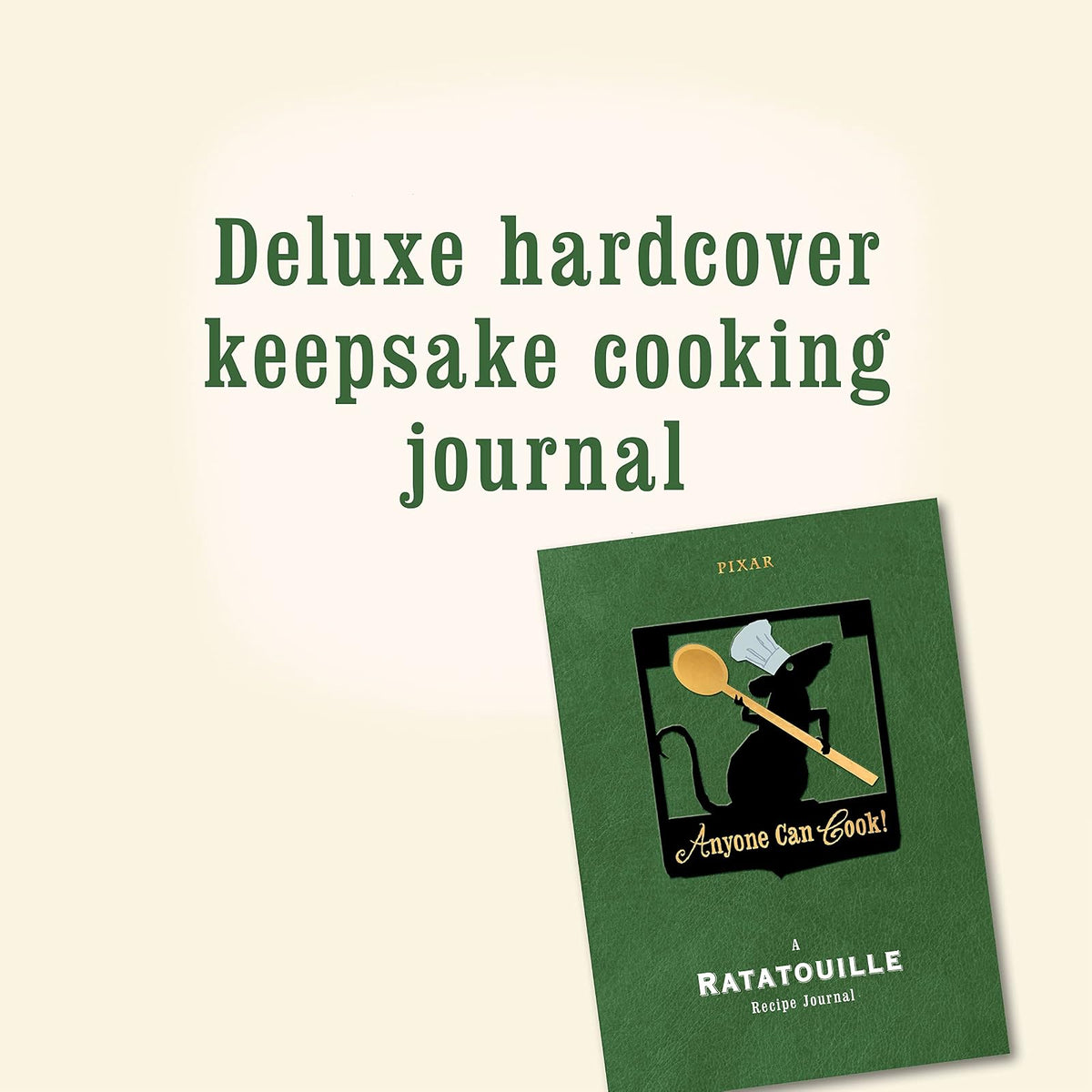 Anyone Can Cook: A Ratatouille Recipe Journal