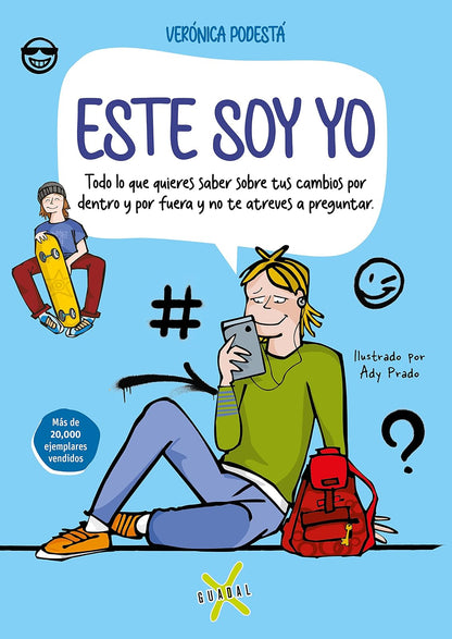 Guia Juvenil Este Soy Yo - ¿ Qué Sentimos ? - Verónica Podestá