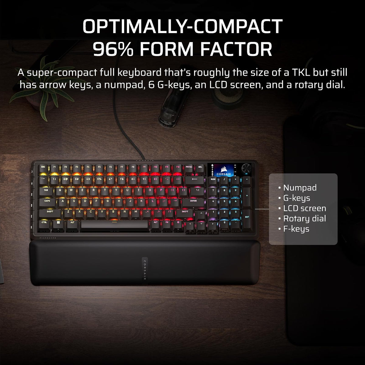 Corsair Vanguard 96 Teclado mecánico para juegos con cable – 96% diseño, interruptores lineales de plasma MLX, sondeo de 8000 Hz, visualización LCD, cubierta de flujo virtual, teclas G, SOCD Flashtap