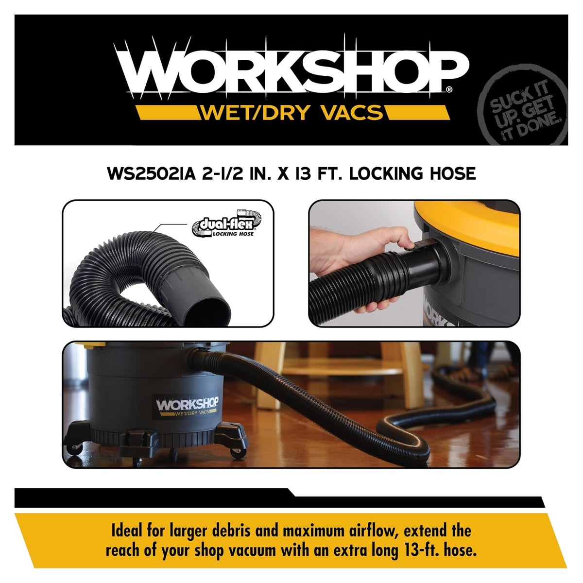Workshop WS25021A Manguera de Aspiradora Seca/Húmeda, Extra Larga 2-1/2 Pulgadas X 13 Pies