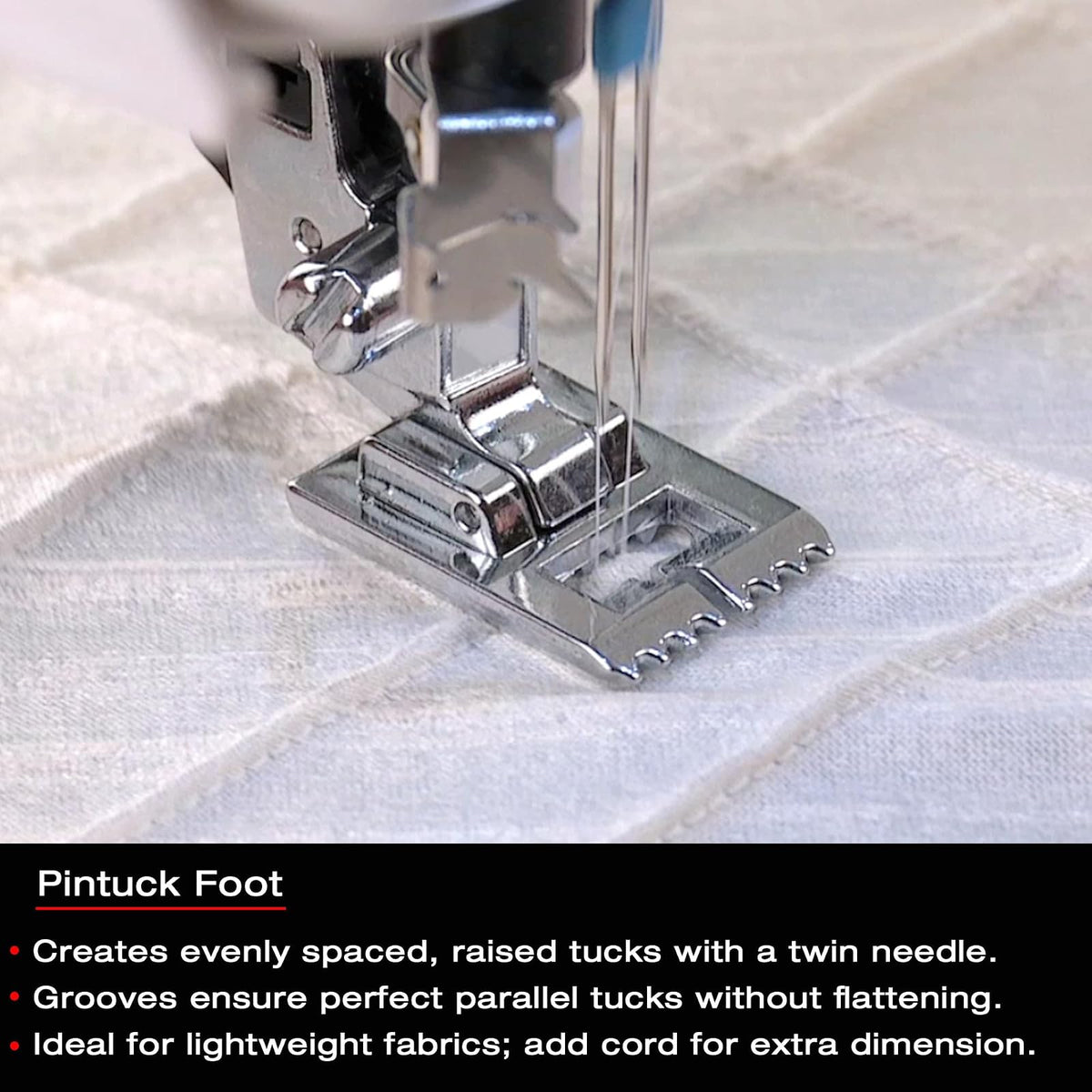 Singer | Pintuck Presser Foot, Embellish Clothes & Linen, Also Made for Twin Needle Use - Sewing Made Easy