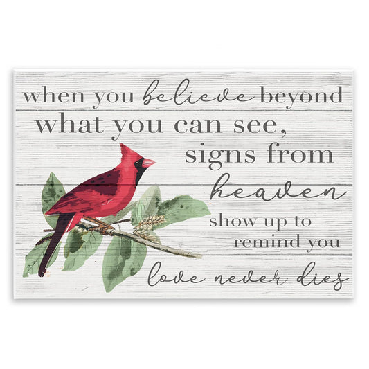 Stupell Industries Believe Love Never Dies Inspirational Cardinal Bird Word Wall Plaque, 10 x 15, Design by Artist Daphne Polselli