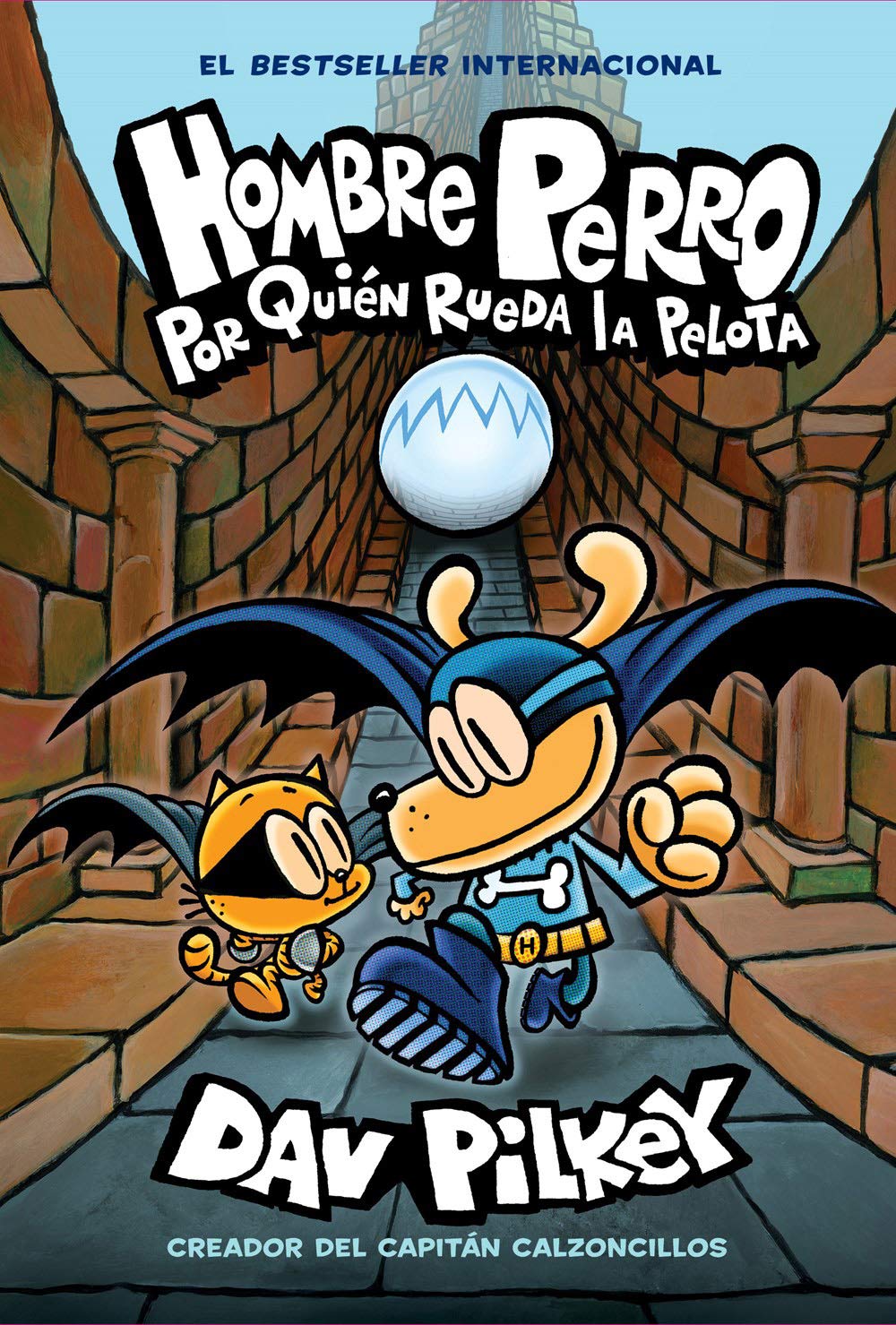 Hombre Perro: Por Quién Rueda la Pelota (Dog Man: For Whom the Ball Rolls ): Volume 7