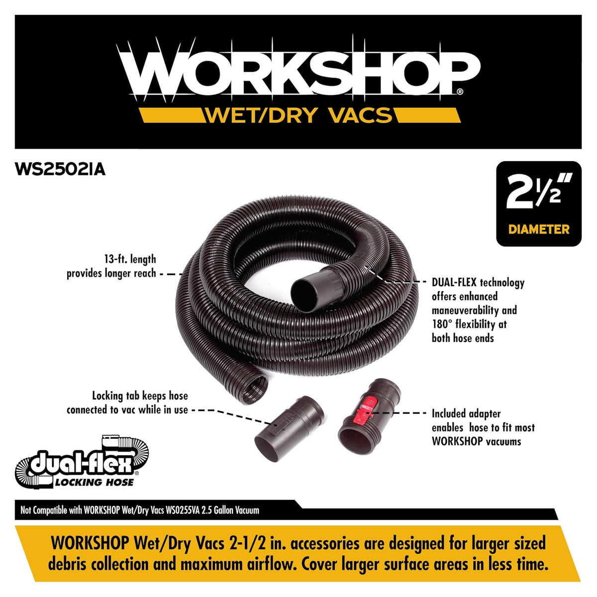 Workshop WS25021A Manguera de Aspiradora Seca/Húmeda, Extra Larga 2-1/2 Pulgadas X 13 Pies