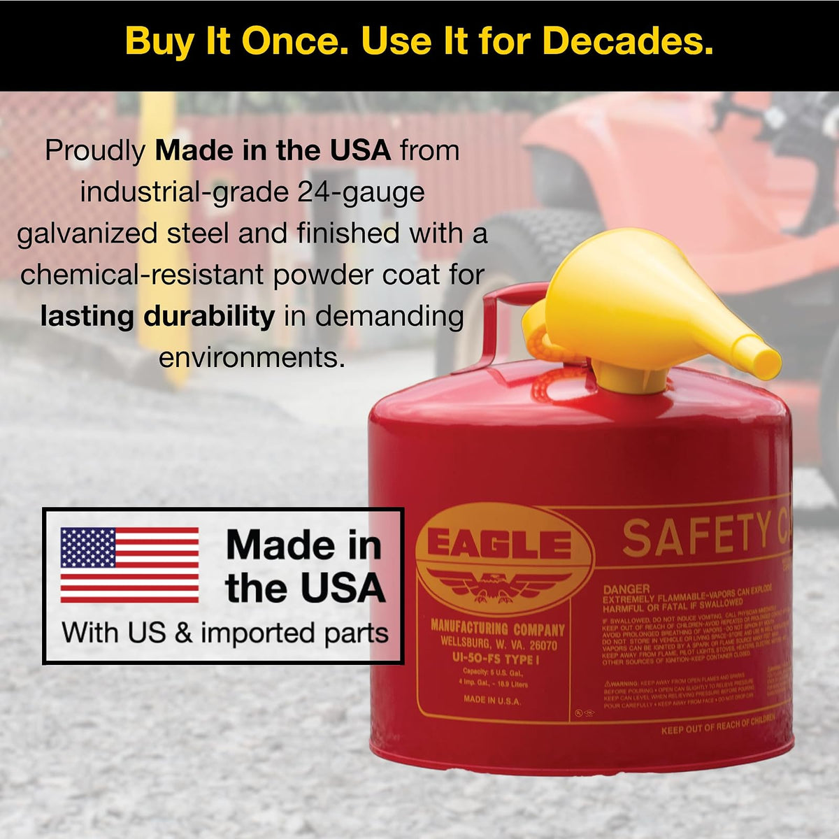 Eagle UI-50-FS lata de seguridad de gasolina de acero galvanizado rojo, tipo I, con embudo, capacidad de 5 galones, altura de 13.5 pulgadas, diámetro de 12.5 pulgadas