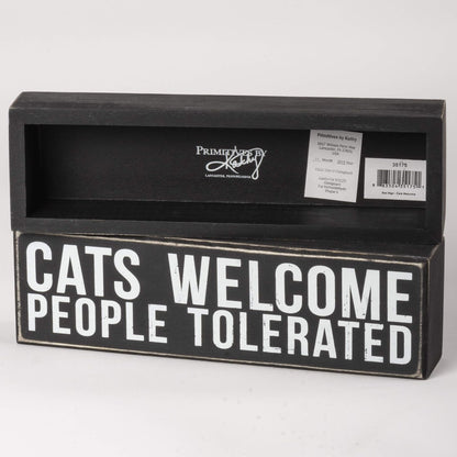Primitives by Kathy Classic Box Sign, Cats Welcome-People Tolerated