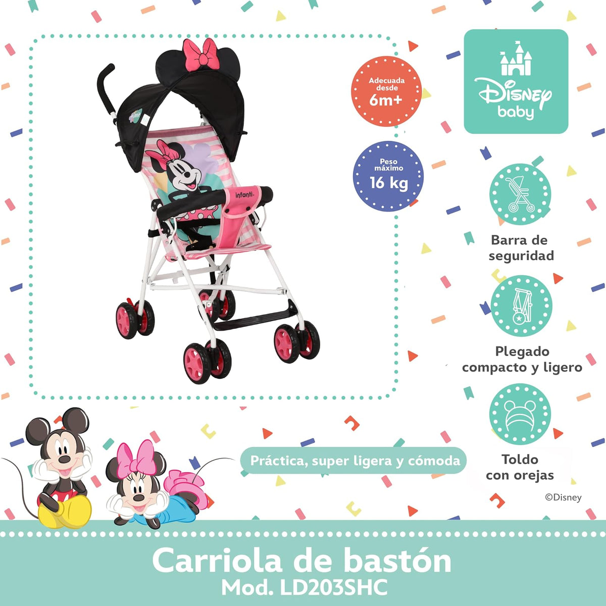 INFANTI | Carriola de Bastón Disney | Edición Minnie | Diseño Ligero y Compacto | Plegado Fácil y Correa de Transporte | Para Bebés de 6 Meses a 16 kg | Arnés de 3 Puntos | Color Rosa