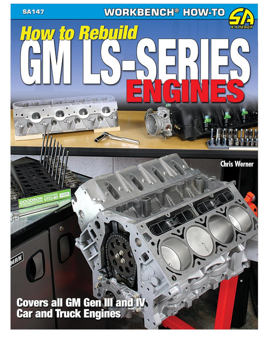 How to Rebuild GM LS-Series Engines
