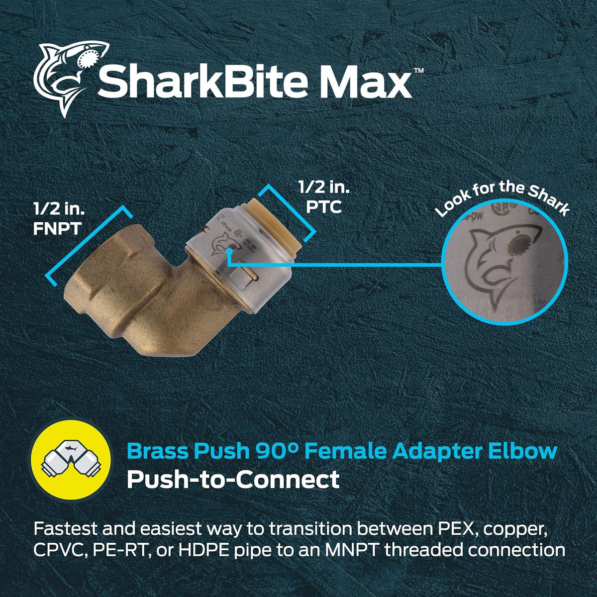 SharkBite Max 1/2 pulgada x 1/2 pulgada 90 grados codo adaptador hembra, empuje para conectar el accesorio de fontanería de latón, tubería PEX, cobre, CPVC, PE-RT, HDPE, UR308A