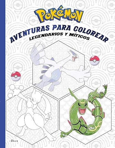 Pokémon. Aventuras Para Colorear: Legendarios Y Singulares